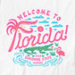 Welcome to Florida Tee