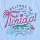 Welcome to Florida Tee