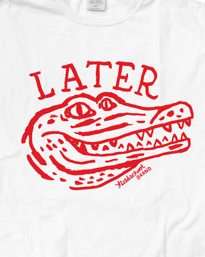 Later Gator Tee